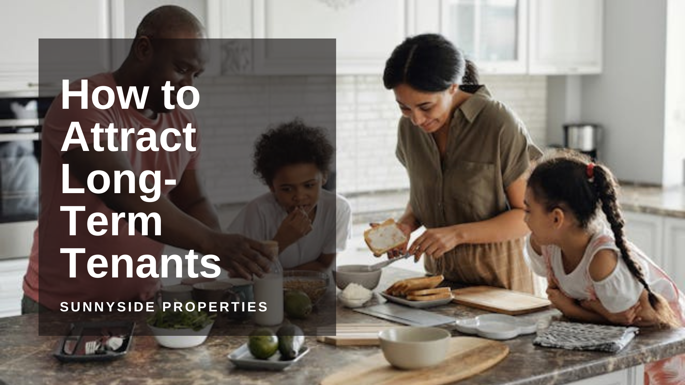 How to Attract Long-Term Tenants